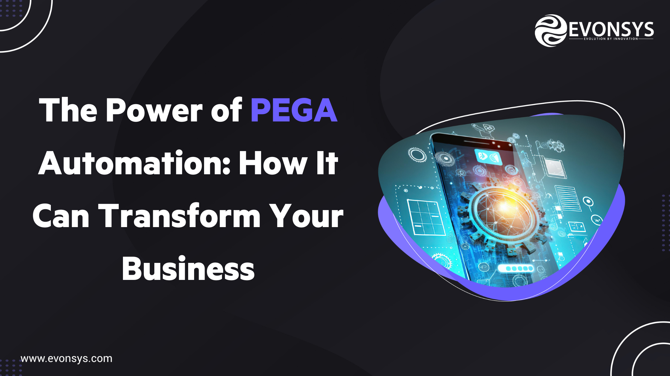 EvonSys_The Power of Pega Automation